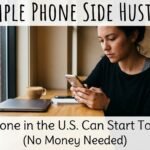 Phone side hustles USA that beginners can start today with no investment
